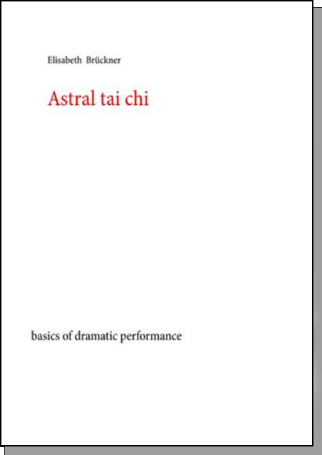 Astral tai chi - Elisabeth Brückner