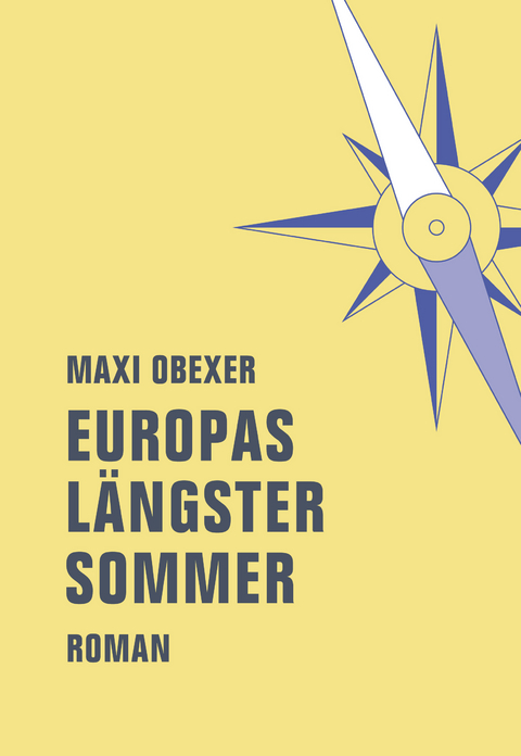 Europas l&auml;ngster Sommer - Maxi Obexer