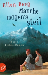 Manche m&ouml;gen's steil - Ellen Berg