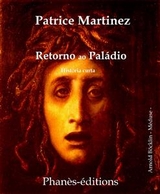 Retorno ao Paládio -  Patrice Martinez