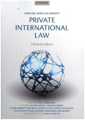 Cheshire, North & Fawcett: Private International Law - Uglje&scaron;a Gru&scaron;ić, Christian Heinze, Louise Merrett, Alex Mills