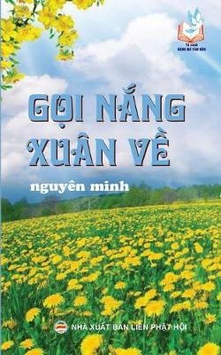 Gọi nắng xu&acirc;n về - Nguy&ecirc;n Minh