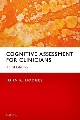 Cognitive Assessment for Clinicians - John R. Hodges
