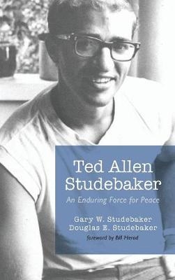 Ted Allen Studebaker - Gary W Studebaker, Douglas E Studebaker
