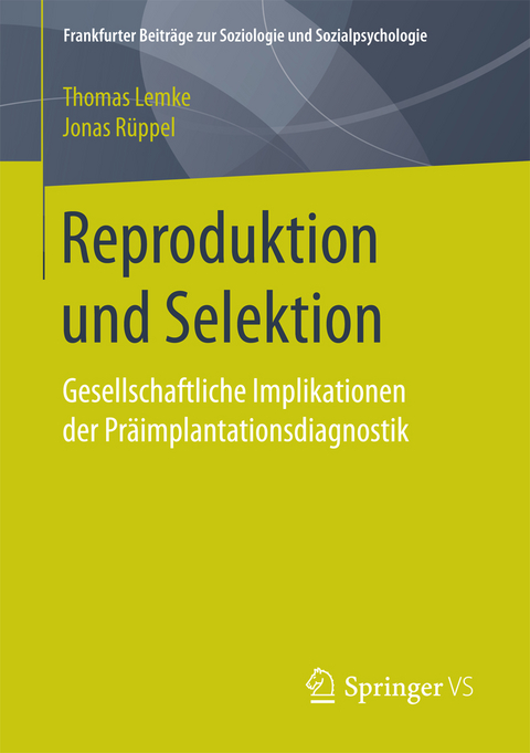 Reproduktion und Selektion - Thomas Lemke, Jonas R&uuml;ppel