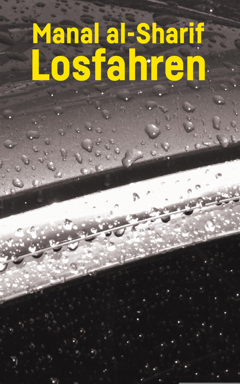 Losfahren - Manal al-Sharif