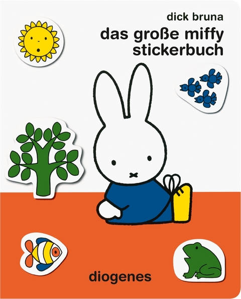 Das gro&szlig;e Miffy Stickerbuch - Dick Bruna