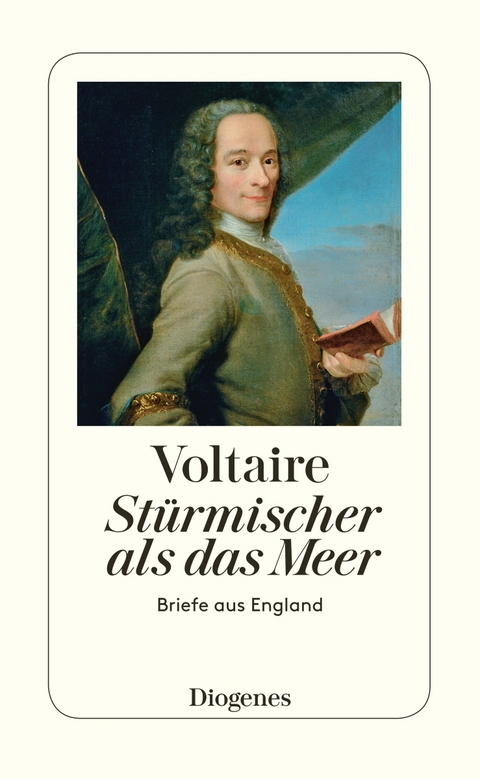 St&uuml;rmischer als das Meer -  Voltaire