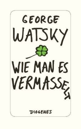 Wie man es vermasselt - George Watsky