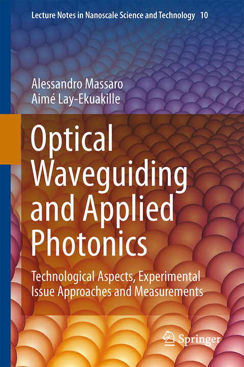 Optical Waveguiding and Applied Photonics - Aim&eacute; Lay-Ekuakille