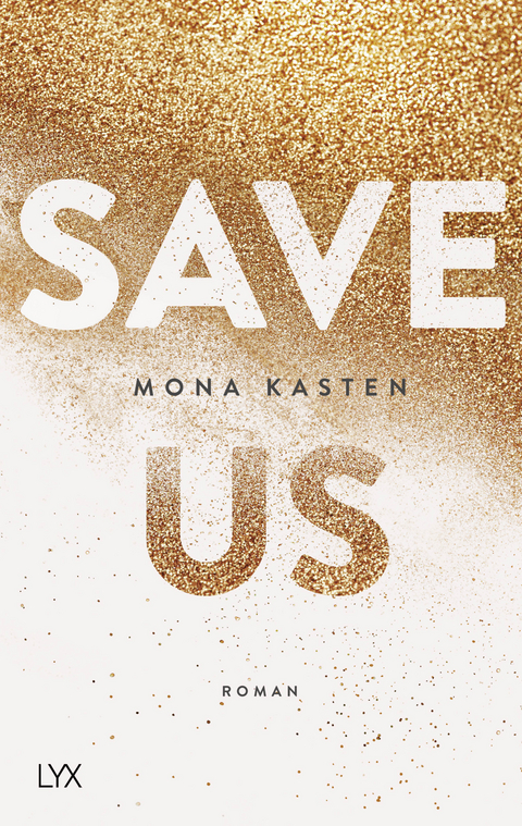 Save Us - Mona Kasten