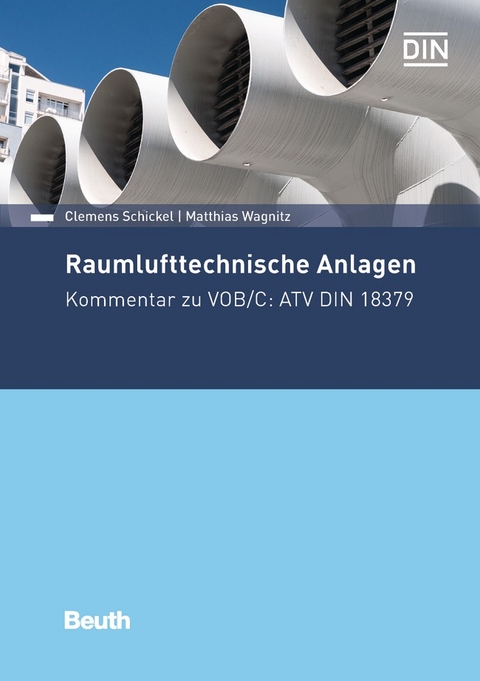 Raumlufttechnische Anlagen - Andreas Braun, Clemens Schickel, Matthias Wagnitz, Stefan Tuschy