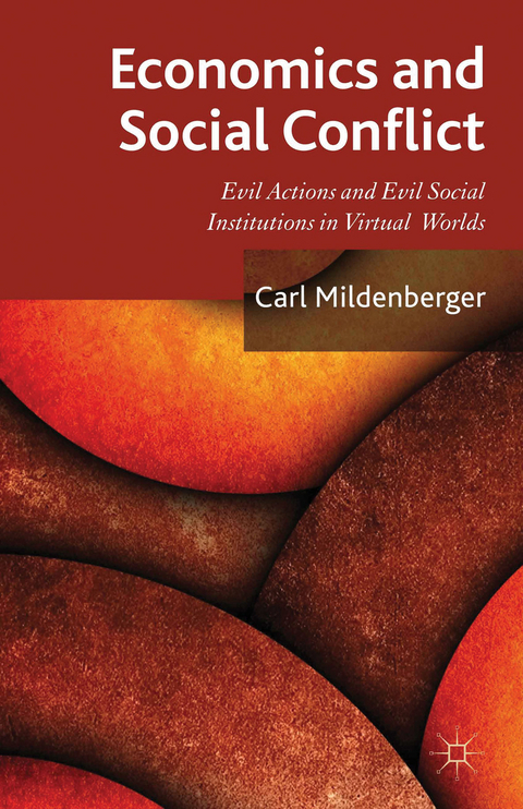 Economics and Social Conflict - C. Mildenberger