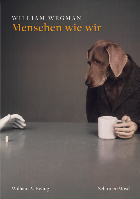 Menschen wie wir - William Wegman