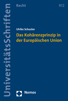 Das Koh&auml;renzprinzip in der Europ&auml;ischen Union - Ulrike Schuster