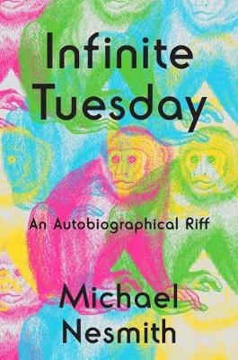Infinite Tuesday - Michael Nesmith