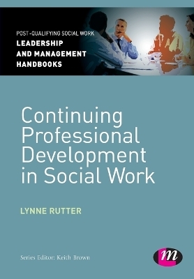 Continuing Professional Development in Social Care - Lynne Rutter