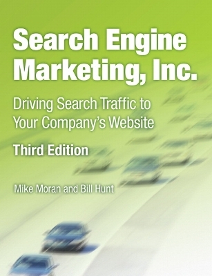 Search Engine Marketing, Inc. - Mike Moran, Bill Hunt