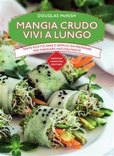 Mangia crudo, vivi a lungo - Douglas McNish