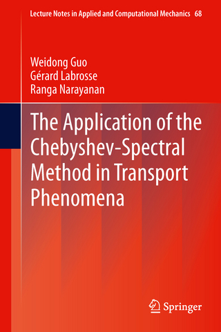 The Application of the Chebyshev-Spectral Method in Transport Phenomena