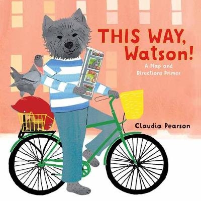 This Way, Watson! - Claudia Pearson