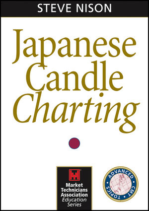 Japanese Candle Charting - Steve Nison