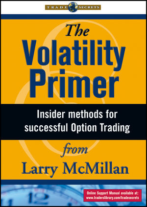 The Volatility Primer - Lawrence G. McMillan