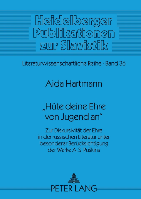 &laquo;Huete deine Ehre von Jugend an&raquo; - Aida Hartmann