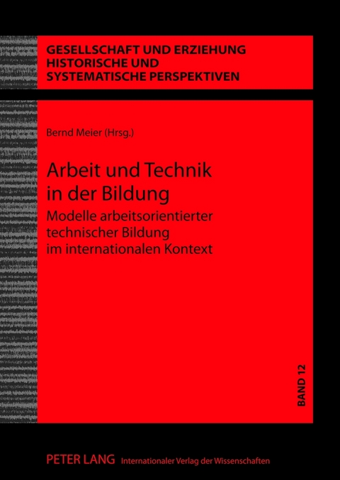 Arbeit und Technik in der Bildung - 