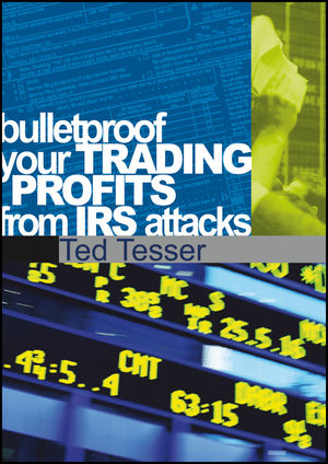 Bulletproof Your Trading Profits From Irs Attacks DVD