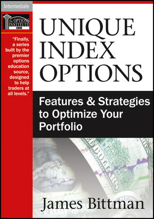 Unique Index Options - James B. Bittman