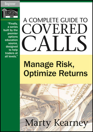 A Complete Guide to Covered Calls - Marty Kearney