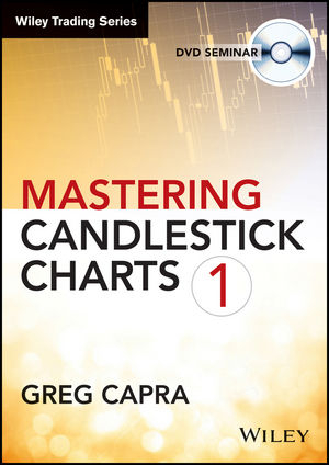 Mastering Candlestick Charts I - Greg Capra