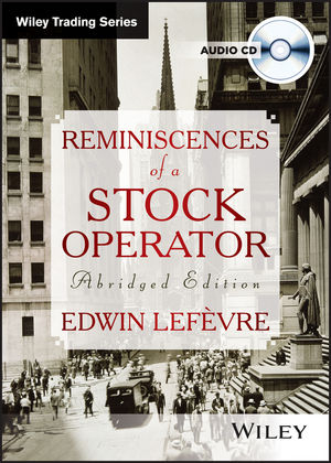 Reminiscences of a Stock Operator - Edwin Lef&egrave;vre
