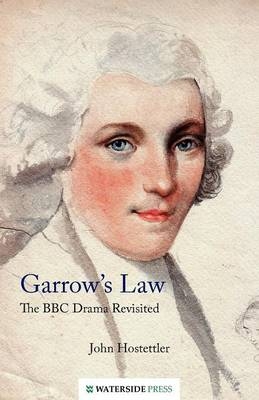 Garrow's Law - John Hostettler