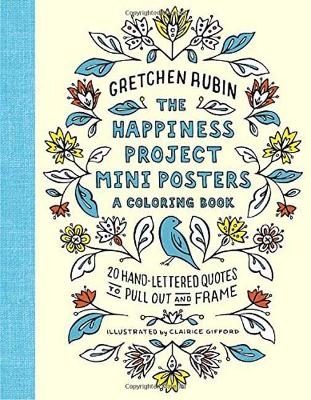 The Happiness Project Mini Posters: A Coloring Book