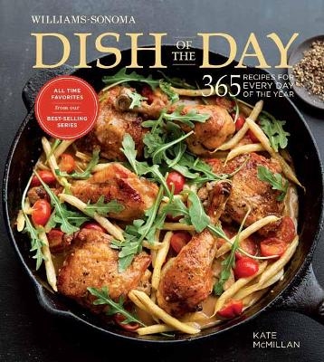 Dish of the Day (Williams Sonoma) - Kate McMillan