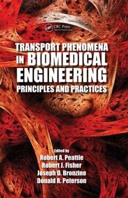 Transport Phenomena in Biomedical Engineering - 
