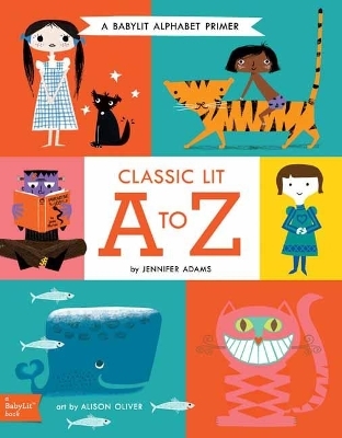 Classic Lit A to Z - Jennifer Adams