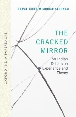 The Cracked Mirror - Gopal Guru, Sundar Sarukkai