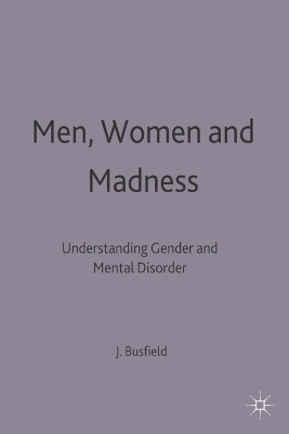 Men, Women and Madness - Joan Busfield