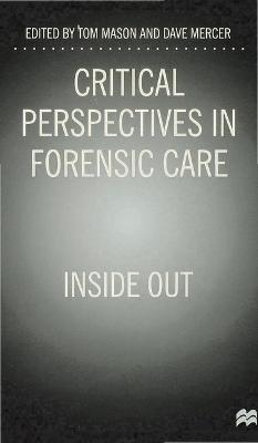Critical Perspectives in Forensic Care