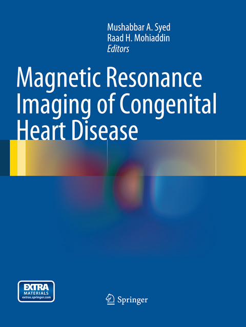 Magnetic Resonance Imaging of Congenital Heart Disease - 