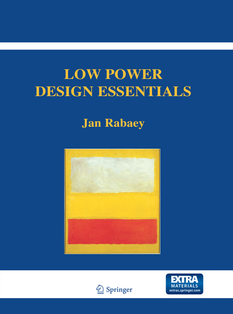 Low Power Design Essentials - Jan Rabaey