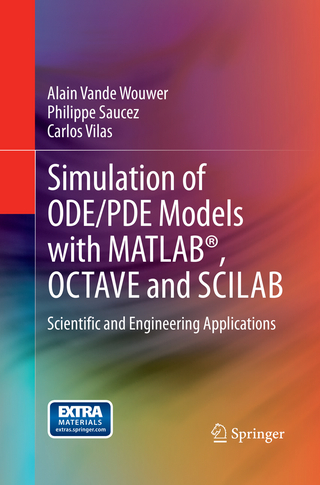Simulation of ODE/PDE Models with MATLAB®, OCTAVE and SCILAB