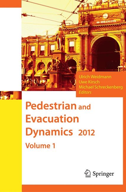 Pedestrian and Evacuation Dynamics 2012 - 