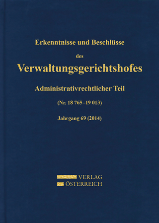 Erkenntnisse und Beschlüsse des Verwaltungsgerichtshofes