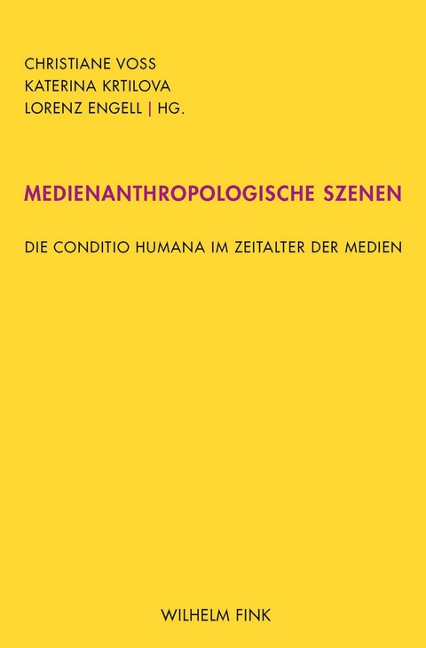 Medienanthropologische Szenen - 