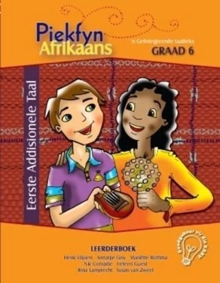 Piekfyn Afrikaans: Gr 6: Leerderboek - Henk Viljoen, Annatjie Gloy, Mariette Bothma, Nic Conradie