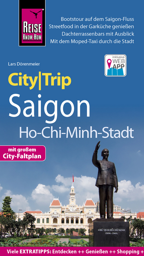 Reise Know-How CityTrip Saigon / Ho-Chi-Minh-Stadt - Lars D&ouml;renmeier